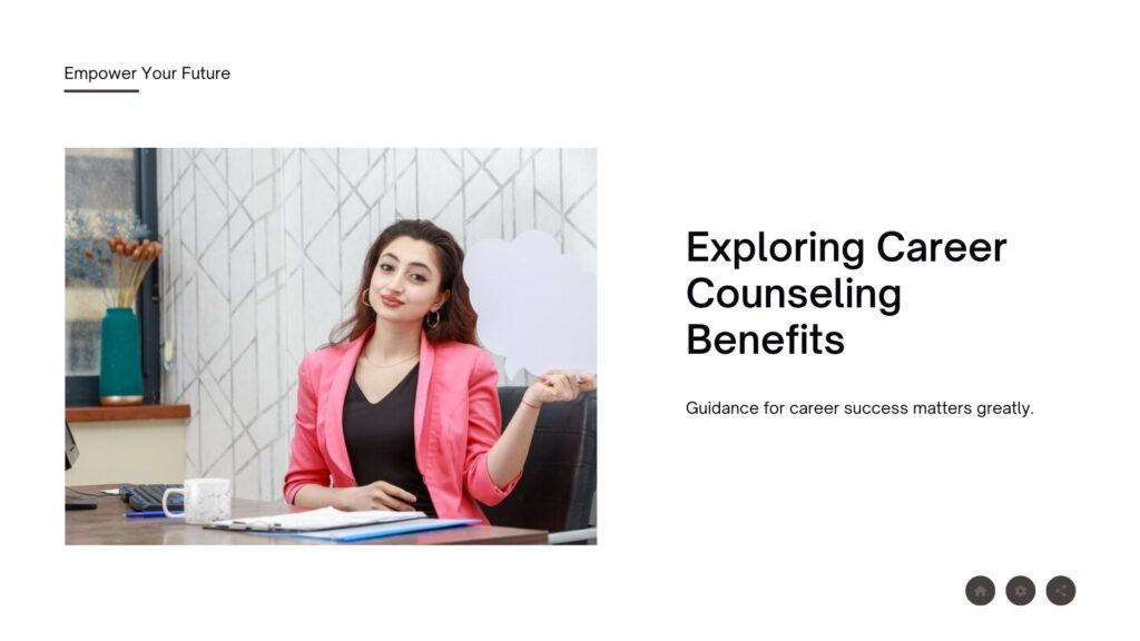 Exploring Career Counseling Benefits | Success Matters